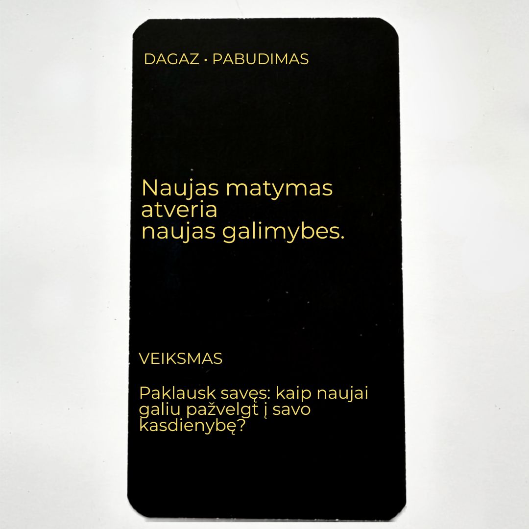 DAGAZ pabudimo korta su mintimi apie naują požiūrį ir dienos veiksmu
